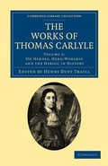 Cover: The Works of Thomas Carlyle - Cambridge University Press