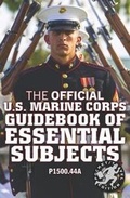 Cover: The Official US Marine Corps Guidebook of Essential Subjects - Createspace Independent Publishing Platform