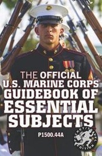Enlarge image Cover: The Official US Marine Corps Guidebook of Essential Subjects - Createspace Independent Publishing Platform