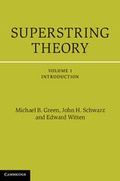 Cover: Superstring Theory: Volume 1, Introduction - Cambridge University Press