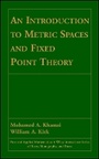 Cover: An Introduction to Metric Spaces and Fixed Point T heory - Wiley