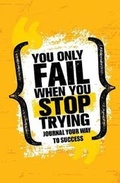 Cover: Journal Your Way to Success - The Mindful Word
