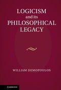 Cover: Logicism and its Philosophical Legacy - Cambridge University Press