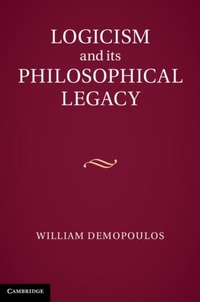Enlarge image Cover: Logicism and its Philosophical Legacy - Cambridge University Press