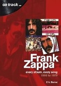 Cover: Frank Zappa 1966 to 1979 - Sonicbond Publishing
