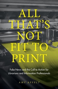 Abbildung von: All That's Not Fit to Print - Emerald Publishing Limited