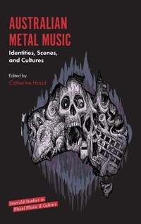 Enlarge image Cover: Australian Metal Music - Emerald Publishing Limited
