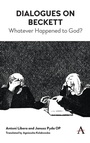 Cover: Dialogues on Beckett - Anthem Press