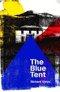 Cover: The Blue Tent - Parthian Books