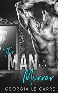 Enlarge image Cover: The Man in the Mirror - Georgia Le Carre