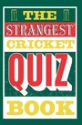 Cover: The Strangest Cricket Quiz Book - Portico
