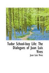 Abbildung von: Tudor School-Boy Life - BiblioLife