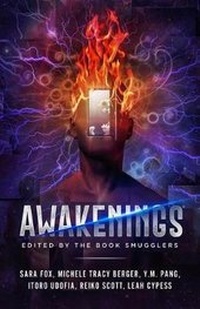 Enlarge image Cover: Awakenings - Book Smugglers Publishing