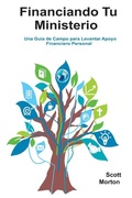 Cover: Financiando Tu Ministerio - Entrust Source LLC