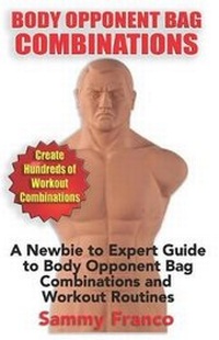 Enlarge image Cover: Body Opponent Bag Combinations - Contemporary Fighting Arts, LLC