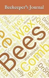 Enlarge image Cover: Beekeeper's Journal - Sea Wright Publishing, LLC