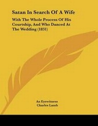 Enlarge image Cover: Satan In Search Of A Wife - Kessinger Publishing