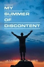 Cover: My Summer of Discontent - Xlibris Us