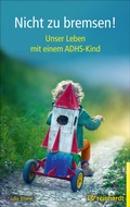 Cover: Nicht zu bremsen! - Ernst Reinhardt Verlag