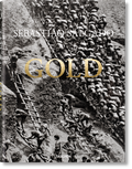 Cover: Sebasti&atilde;o Salgado. Gold - TASCHEN