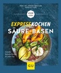Cover: Expresskochen Säure-Basen - Gräfe und Unzer