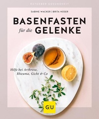 Abbildung von: Basenfasten für die Gelenke - Gräfe und Unzer