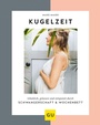 Cover: Kugelzeit - Gräfe und Unzer