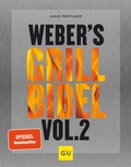 Cover: Weber's Grillbibel Vol. 2 - Gr&auml;fe und Unzer