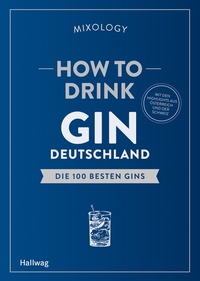 Abbildung von: How to Drink Gin: Deutschland - Gräfe und Unzer