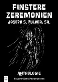 Cover: Finstere Zeremonien - Yellow King Productions