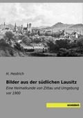 Cover: Bilder aus der s&uuml;dlichen Lausitz - saxoniabuch.de