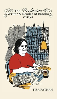 Enlarge image Cover: The Reclusive Writer & Reader of Bandra - Freedom With Pluralism