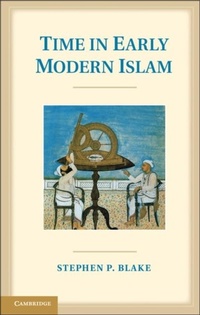 Enlarge image Cover: Time in Early Modern Islam - Cambridge University Press