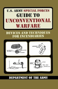 Enlarge image Cover: U.S. Army Special Forces Guide to Unconventional Warfare - Stanfordpub.com