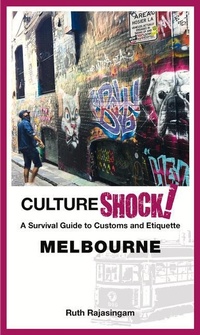 Abbildung von: CultureShock! Melbourne - Marshall Cavendish International (Asia) Pte Ltd