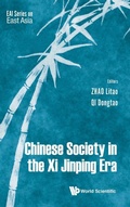 Cover: Chinese Society In The Xi Jinping Era - World Scientific Publishing Co Pte Ltd