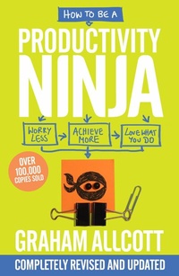 Abbildung von: How to be a Productivity Ninja - Icon Books