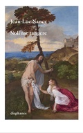 Cover: Noli me tangere - Diaphanes