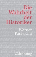 Cover: Die Wahrheit der Historiker - De Gruyter Oldenbourg