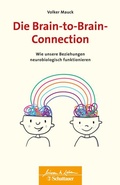 Cover: Die Brain-to-Brain-Connection (Wissen & Leben) - Schattauer