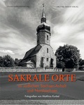 Cover: Sakrale Orte im s&uuml;dlichen Sachsen-Anhalt und Nordsachsen - Michael Imhof Verlag