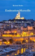 Cover: Endstation Marseille - BoD - Books on Demand