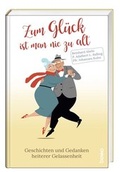 Cover: Zum Gl&uuml;ck ist man nie zu alt - St. Benno