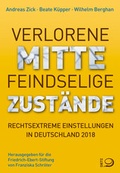 Cover: Verlorene Mitte - Feindselige Zust&auml;nde - Verlag J.H.W. Dietz Nachf. GmbH
