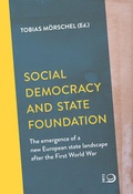 Cover: Social Democracy and State Foundation - Verlag J.H.W. Dietz Nachf. GmbH