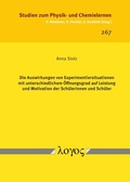 Cover: Die Auswirkungen von Experimentiersituationen mit unterschiedlichem &Ouml;ffnungsgrad auf Leistung und Motivation der Sch&uuml;lerinnen und Sch&uuml;ler - Logos Berlin