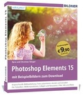 Bild: Sonderausgabe: Photoshop Elements 15 - Das umfangreiche Praxisbuch! - BILDNER Verlag