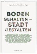 Cover: Boden behalten - Stadt gestalten - R&uuml;ffer & Rub
