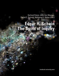 Enlarge image Cover: Edgar H. Schein - The Spirit of Inquiry - innsbruck university press