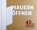 Cover: Mauern &ouml;ffnen - OPEN SPACE EDITION